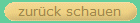 zurck schauen